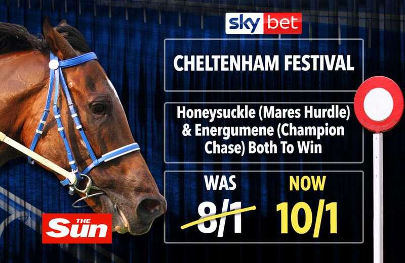 Sky Bet Cheltenham boost: Honeysuckle & Energumene both to win NOW 10/1!