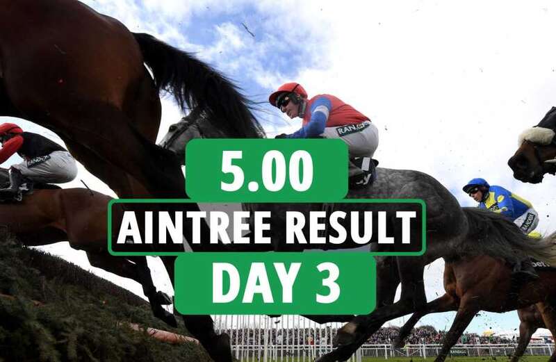 Scroll down for how every horse placed in the 5.00 at Aintree